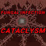 Fungal Infection: Cataclysm