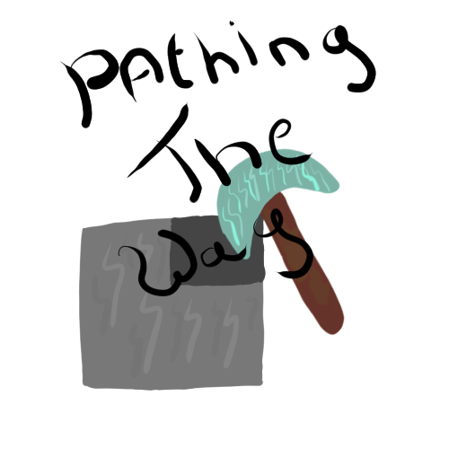  Pathing The Way