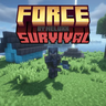 Force Survival Mode