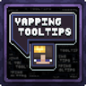 Yapping Tooltips