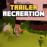Melody's Trailer Recreation