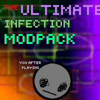 The Ultimate Infection Modpack