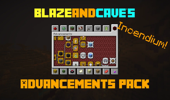 BlazeandCave's Advancements Pack Incendium