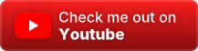 Check me out on Youtube!