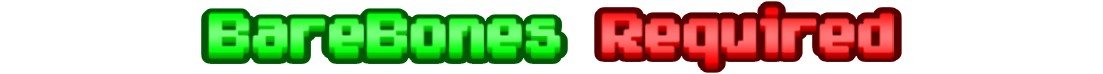 BareBones is Required