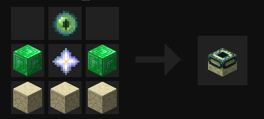 Empty spot, Eye of Ender, empty spot.
Emerald Block, Nether Star, Emerald Block.
Sandstone, Sandstone, Sandstone.