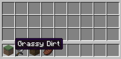 A screenshot of a player's inventory containing a few items, a grass block is highlighted and its name is displayed as "Grassy Dirt"