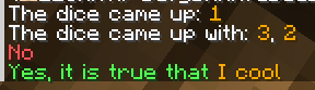 /dice /doubledice /trueorfalse /trueorfalse I`m cool