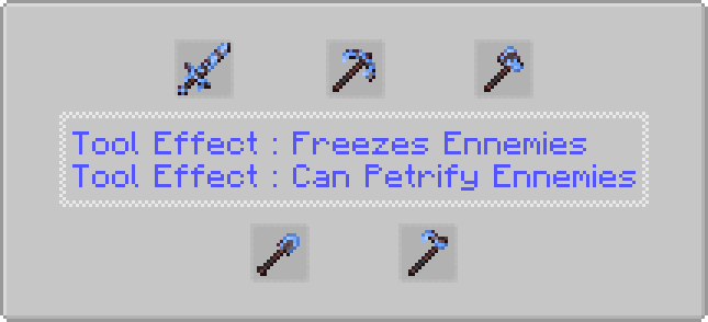 Frozen Netherite tools description : Tool freezes ennemies and Tool can petrify ennemies