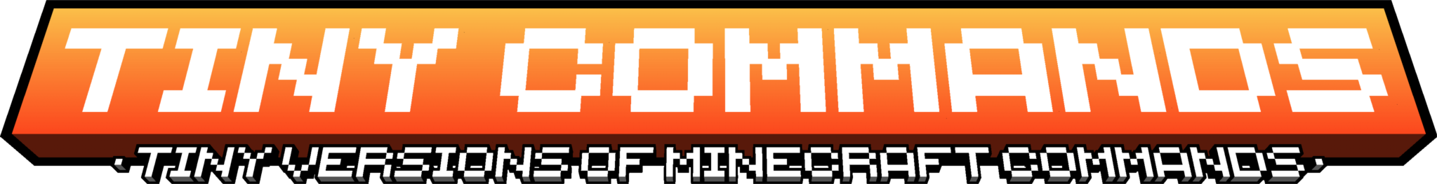 Tiny Commands: Tiny versions of Minecraft commands