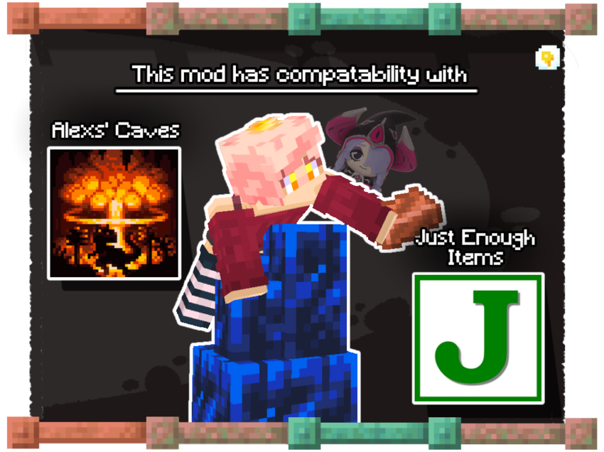This mod has compatability with both Alex's Caves and Just Enough Items