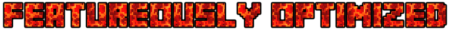 Featureously Optimized