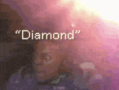 Diamond! Diamond! Diamnd! It's La Peace.