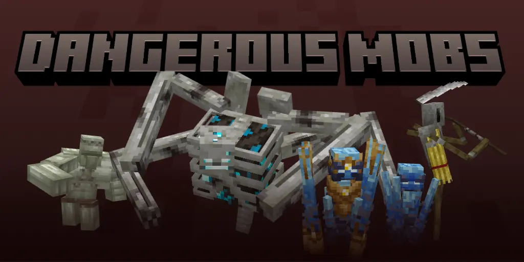 DANGEROUS MOBS