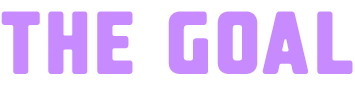 The Goal