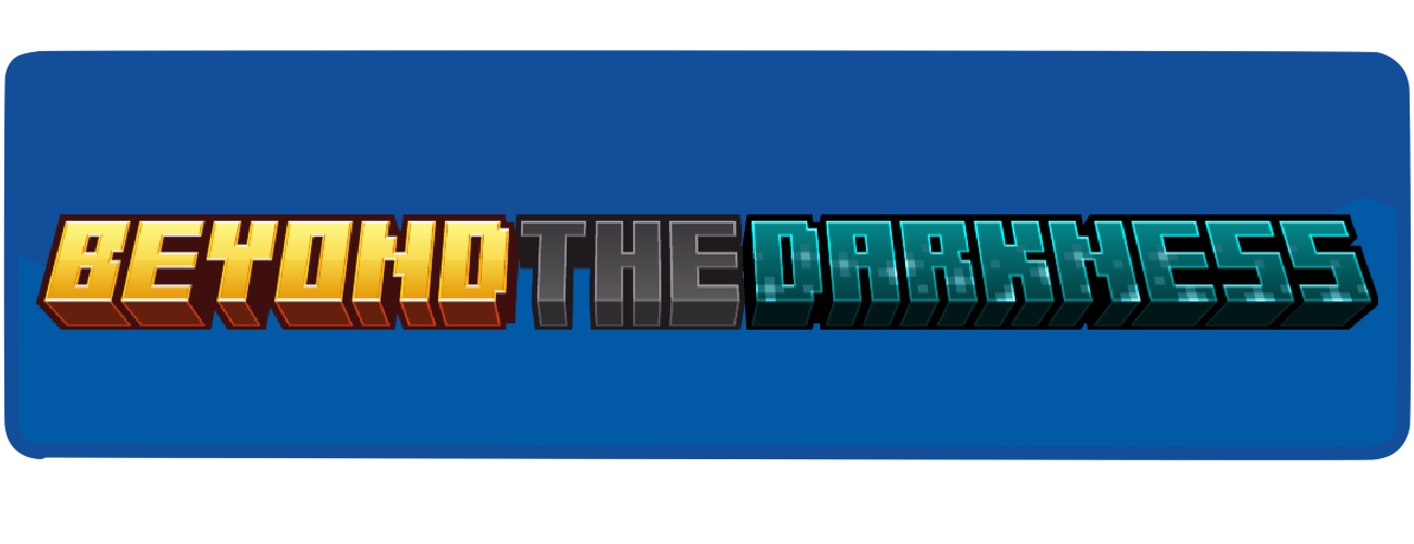 Beyond the Darkness - Minecraft Mod