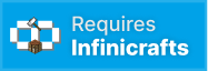 Requires Infinicrafts
