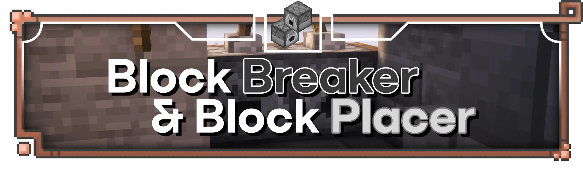 Block Breaker & Block Placer Banner