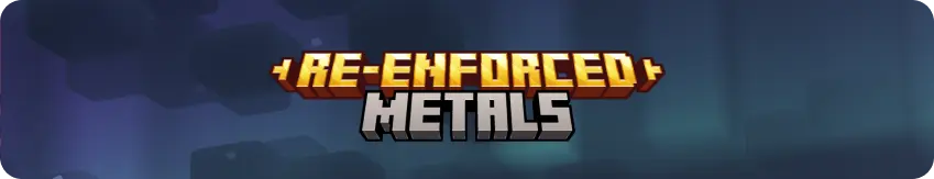 Re-Enforced: Metals