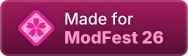 Made for Modfest 26