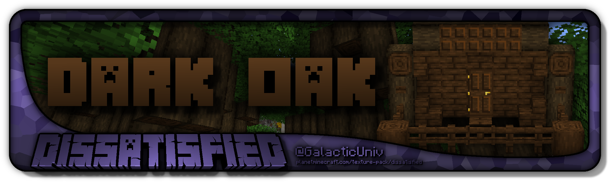 Dark Oak!