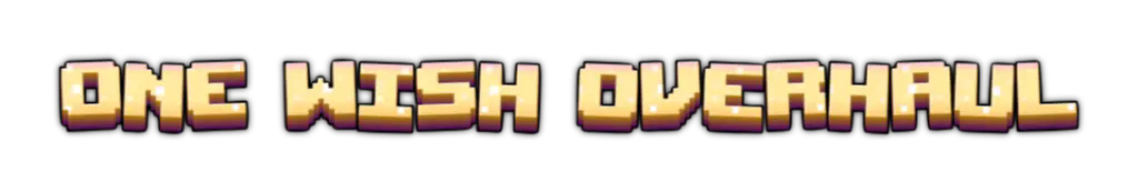 One Wish Overhaul