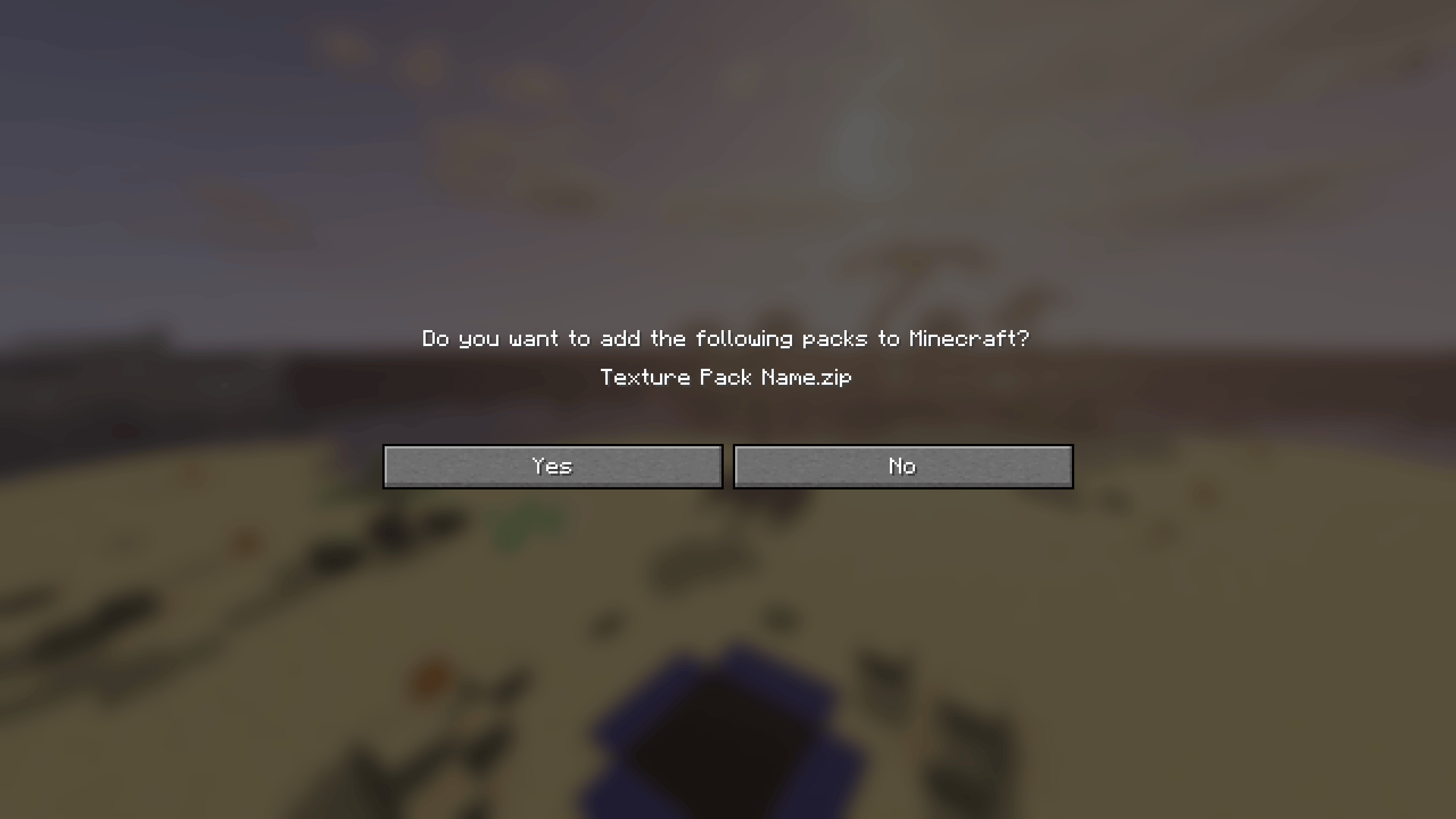 "Do you want to add the following packs to Minecraft?"