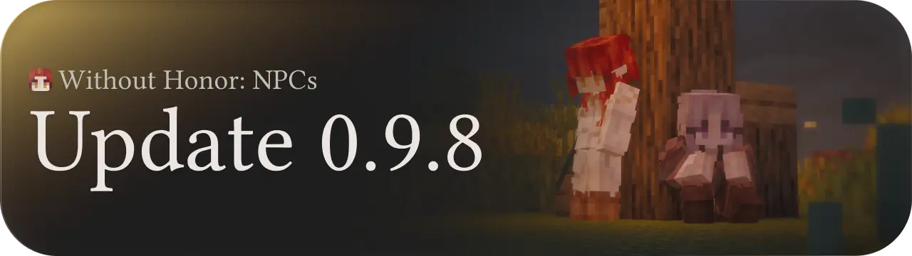Without Honor Update 0.9.8