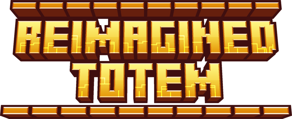 Reimagined Totem