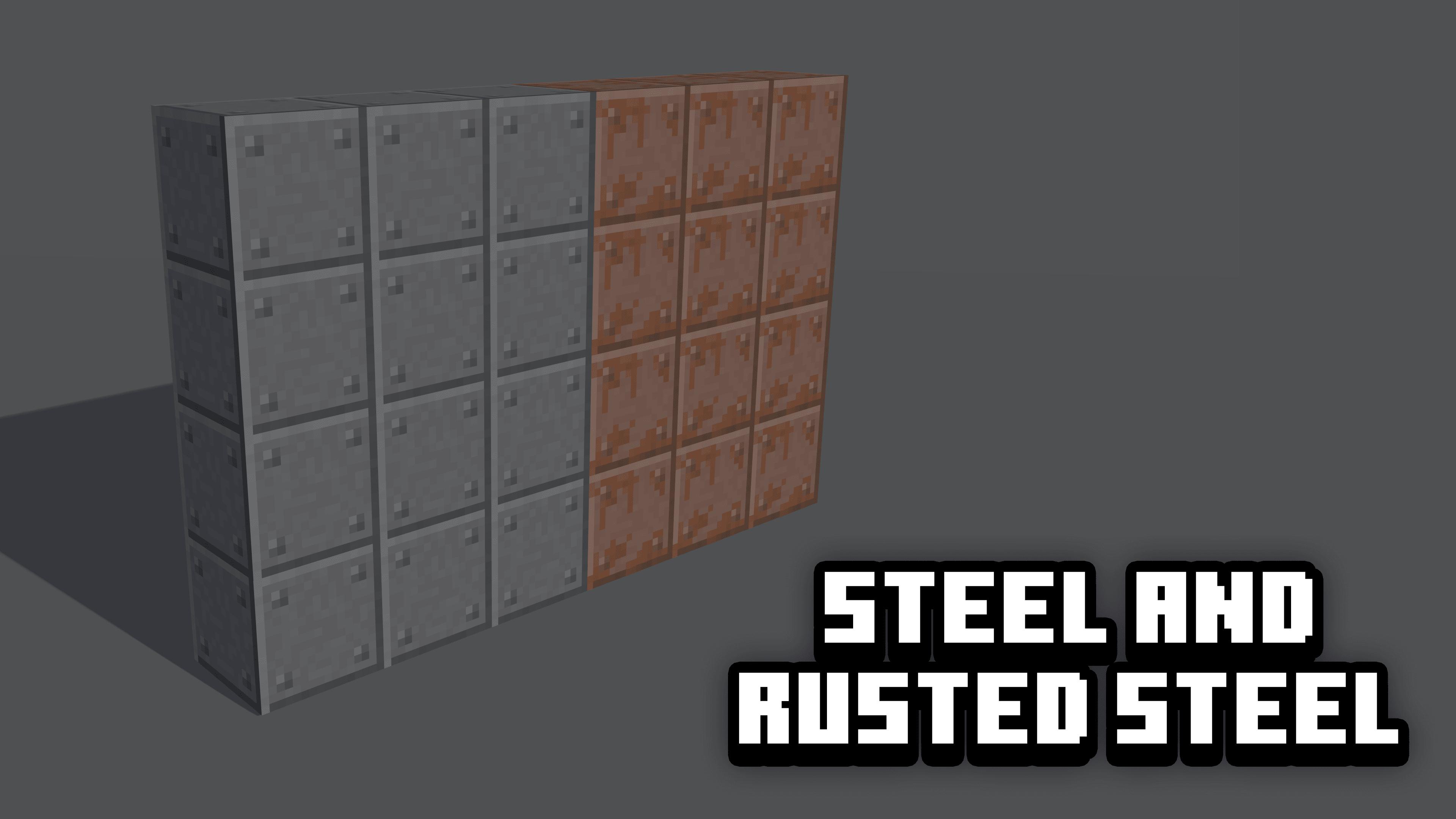 Steel and Rusted Steel