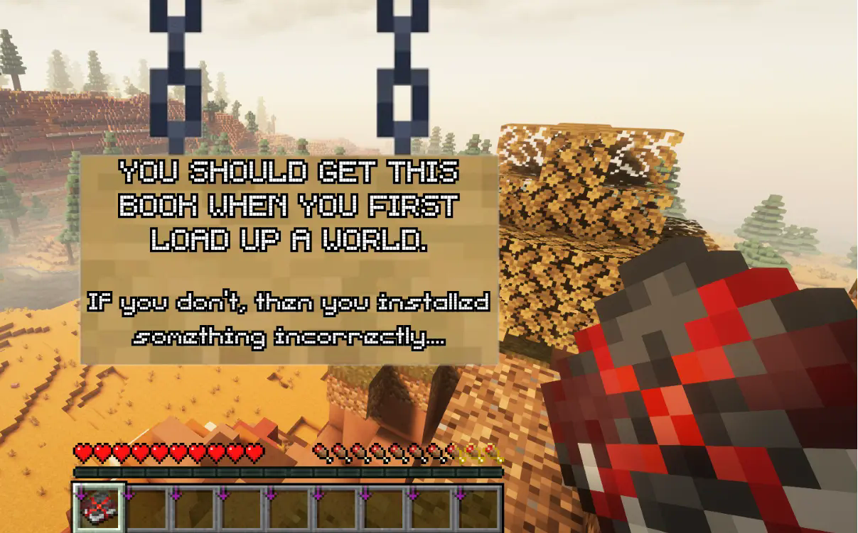 You should see a red and gray book when you first load up a world. If you don't then you installed something incorrectly....