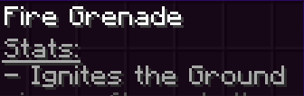 This image shows the fire grenade stats.