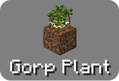 Gorp Plant