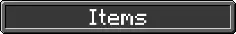 Items