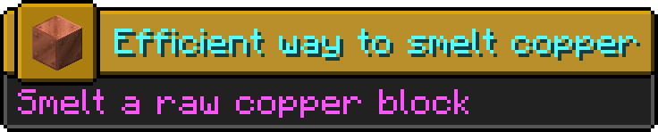 Minecraft advancement called "Efficient way to smelt copper" with a copper block icon