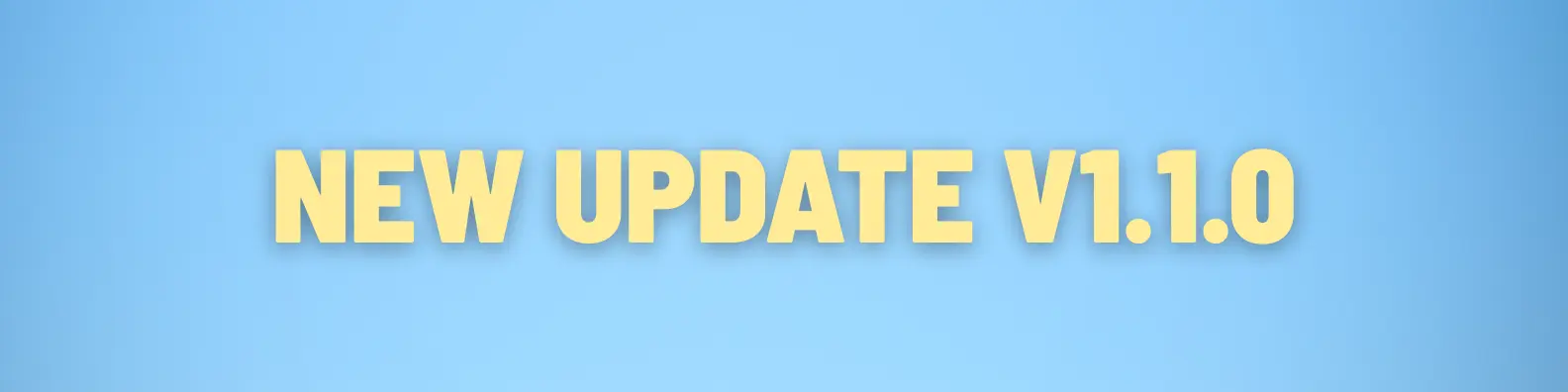 New v1.1.0 Update Banner