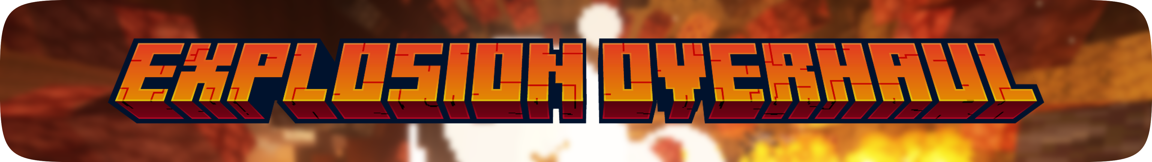 Banner image for Explosion Overhaul