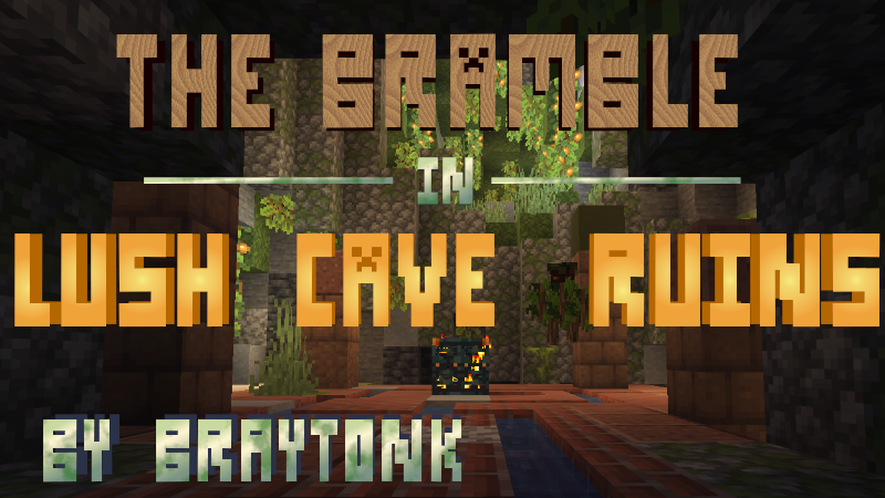 A Bramble mob is floating in the Lush Cave Ruins with the text "The Bramble in Lush Cave Ruins By Braytonk" superimposed