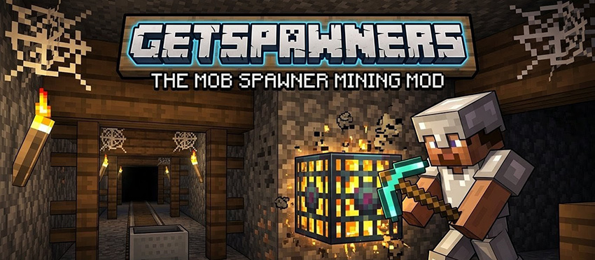 GetSpawners - The Mob Spawner Mining Mod
