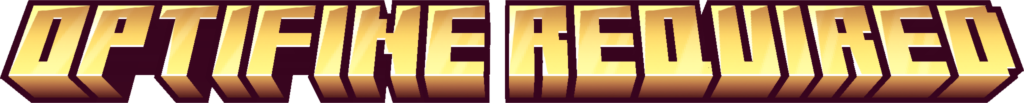 Optifine Required