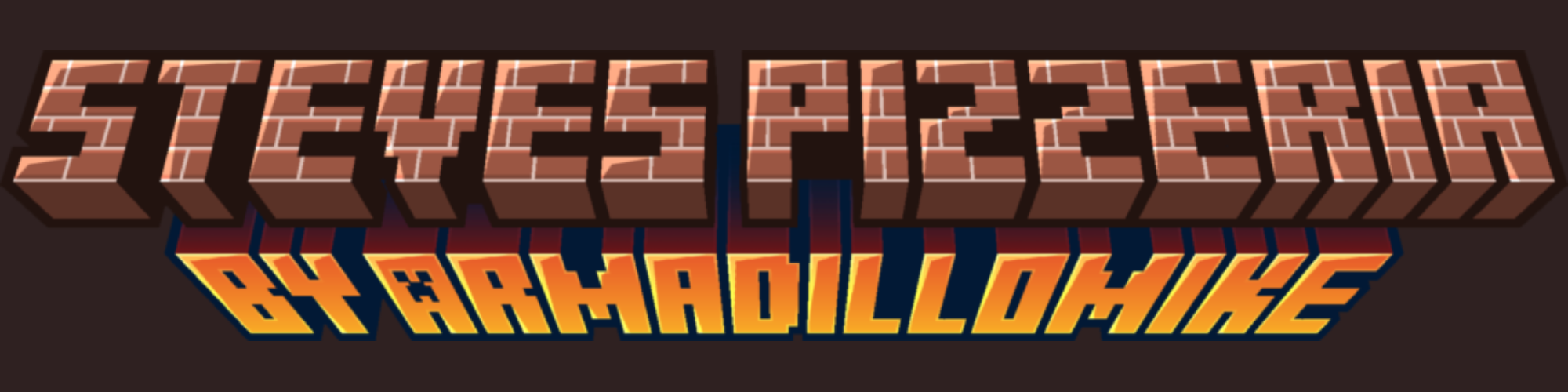 The title for the mod. Text: Steves Pizzeria by Armadillomike