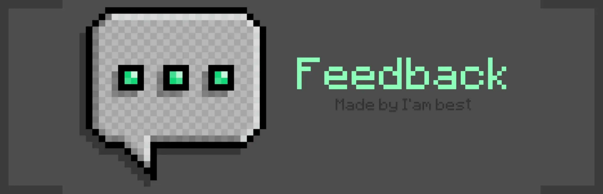 Feedback (Made by I'am best)