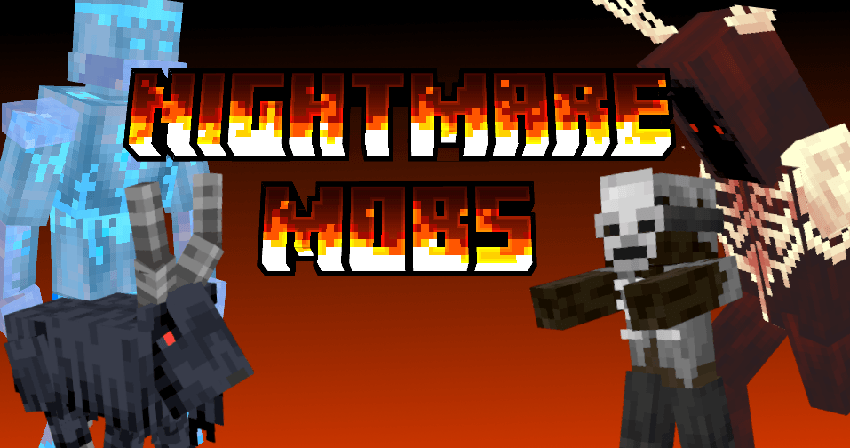 Nightmare mobs