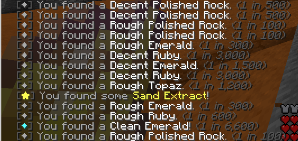 The chat getting spammed with You found a X messages