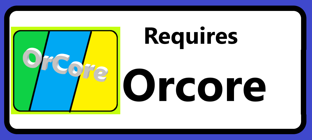 Requires OrCore (with image of the mod OrCore)