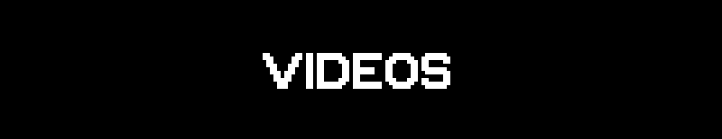 VIDEOS