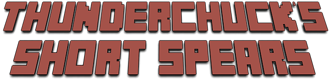 Thunderchuck's Short Spears