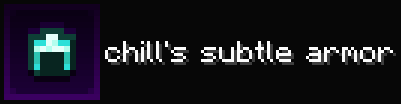 Image featuring the logo for the pack - a pixel art rendition of a helmet - and text reading "chill's subtle armor"