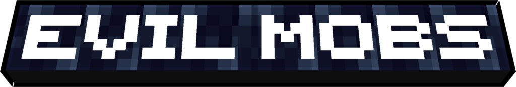 Evil Mobs