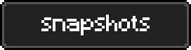 Snapshots Button